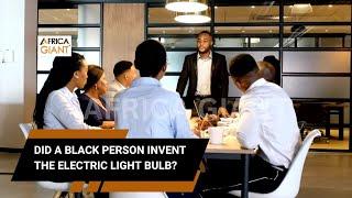 The African Giant Who Invented The Carbon Filament Light Bulb (Electric Light): Lewis Howard Latimer