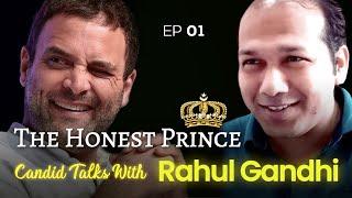 Candid Talks with Rahul Gandhi - Ep 1 : The Honest Prince | ft. Nitin Rivaldo