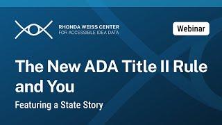 The New ADA Title II Rule and You