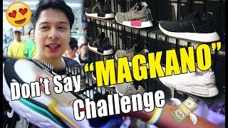 Don't Say MAGKANO Challenge