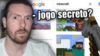 Nunca procure "minecraft" no google...