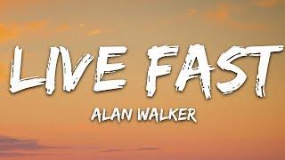 Alan Walker x A$AP Rocky - Live Fast (Lyrics)