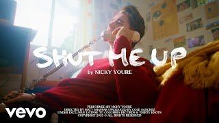 Nicky Youre - Shut Me Up (Official Video)