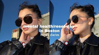 mental health and reset day in Boston vlog