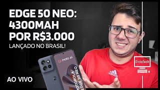 EDGE 50 E EDGE 50 NEO LANÇADOS NO BRASIL: Vamos Conversar! | LiveTech