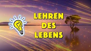 Lehren des Lebens - Geistesblitze