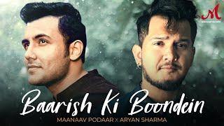 Baarish Ki Boondein | Maanaav Podaar | Aryan Sharma | Merchant Records | New Romantic Song 2024