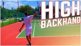 How to Hit The HIGH One-Handed Backhand | Tennis Technique