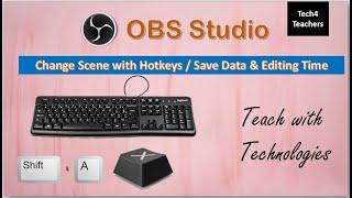 How to set hotkeys in obs Studio | obs hotkeys | be a professional teacher | Teach4Teachers