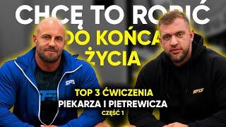 CHCĘ TO ROBIĆ DO KOŃCA ŻYCIA! - Top 3 ćwiczenia Piekarza i Pietrewicza, cz.1 