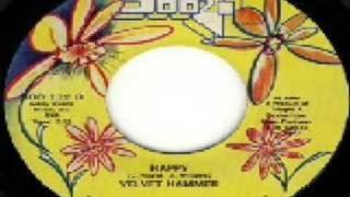 Velvet Hammer - Happy