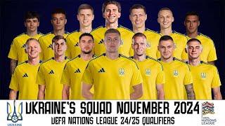 Ukraine's Squad November 2024 | Ukraine Squad UEFA Nations League 24/25 Qualifiers