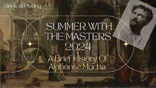 Summer With The Masters 2024: A Brief History Of Alphonse Mucha #diamondpainting #event