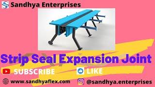 Strip Seal Expansion Joint | Sandhya ENTERPRISES | Video is out !! #Strip #Seal #Expansion #Joint