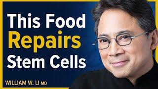 This Delicious Food Regenerates Stem Cells For Longevity | Dr. William Li