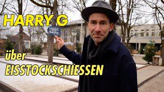 Harry G über Eisstockschießen