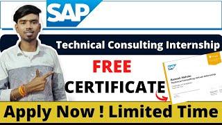 SAP Free Internship 2022 | Technical  Consulting Internship | Free Internship Certificate