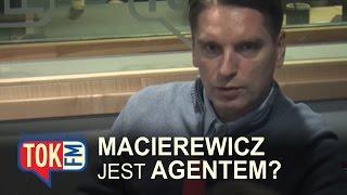 Czy Macierewicz jest agentem?