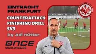 Eintracht Frankfurt - counterattack finishing drill 5v3 by Adi Hütter