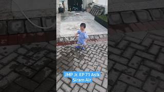 JMP Jr. EP 72 Asik Siram Air