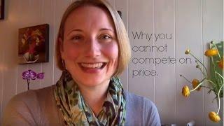 Why you cannot compete on price