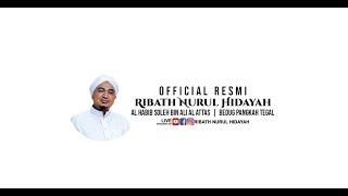 Ta'lim Malam Rabu Ribath Nurul Hidayah Al Habib Soleh Bin Ali Al Attas  |  Tegal, 25 Juni 2024