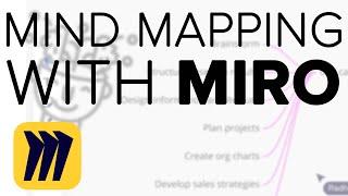 Miro Tutorial - Better Mind Mapping!