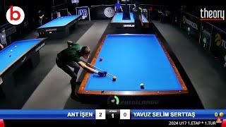 ANT İŞEN vs YAVUZ SELİM SERTTAŞ | u17 |  3 Cushion Billiards Championship STAGE 1 2024 İZMİR