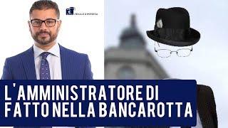 L'amministratore di fatto nella bancarotta