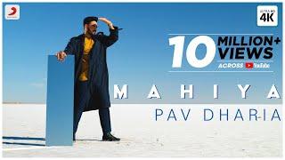 Pav Dharia – Mahiya | Manav Sangha | Rohit Negah | Punjabi Love Song 2021