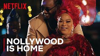 Nollywood is Home | Netflix Naija