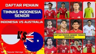 PERSIAPAN TIMNAS! Daftar Pemain Timnas Indonesia vs Australia di Kualifikasi Piala Dunia 2026