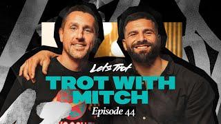 Lets Trot Show - EP44 Lets Trot with Mitchell Pearce