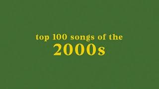 top 100 songs of the 2000s