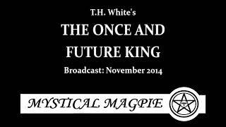 The Once and Future King (2014) by T.H. White