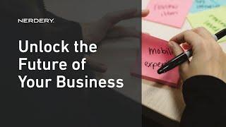 Unlock the Future of Your Business | Nerdery