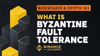 What is Byzantine Fault Tolerance｜Explained For Beginners