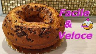 CIAMBELLONE FACILE E VELOCE - CON GOCCE DI CIOCCOLATO -