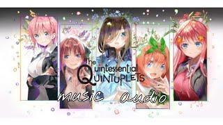 the Quntessential quintuplet movie music audio