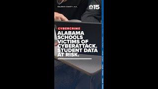 Alabama student data at risk after cybersecurity breach - WPMI NBC 15