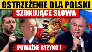 OSTRZEŻENIE DLA POLSKI - SZOKUJĄCE SŁOWA O PLANACH ROSJI