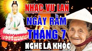 Vu Lan Báo Hiếu 2024 - Hát Về Mẹ Cha Hay Nhất 2024 #NGÀYRẰMTHÁNG7 #108 Bài Vừa Nghe Vừa Khóc