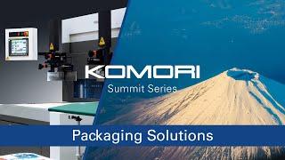 Komori Summit Series - Packaging Solutions