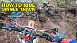 How to ride single track on dirt bikes︱ Cross Training Enduro