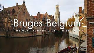 One day in Bruges the most romantic city in Belgium (and maybe the world)