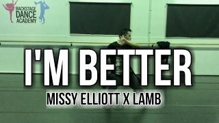 Missy Elliott ft. Lamb - I'M BETTER x John O'Kelly Choreography