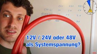 Welche Systemspannung 12V 24V oder 48V für Solarsysteme Blackout Balkonkraftwerk