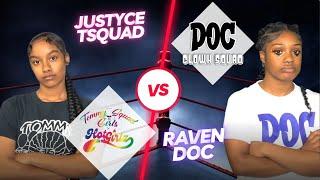 Justyce (Tsquad) vs Raven (Doc) | FOLLOW @TOMMYTHECLOWN ON INSTAGRAM ​