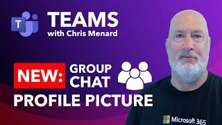 MS Teams NEW feature: Change Group chat Profile Pic