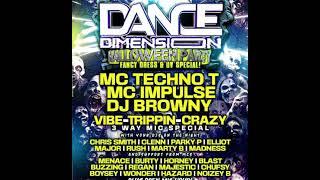 Mc Impulse - Mc Majestic - Dj Browny - Dance Dimension live set